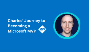charles' journey to becoming Microsoft mvp
