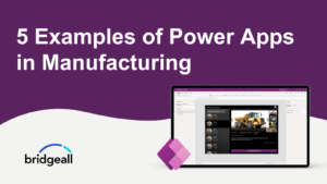 manufacturing power apps examples